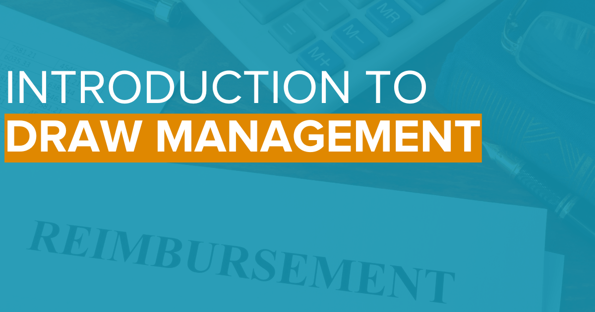 Draw management for real estate investors