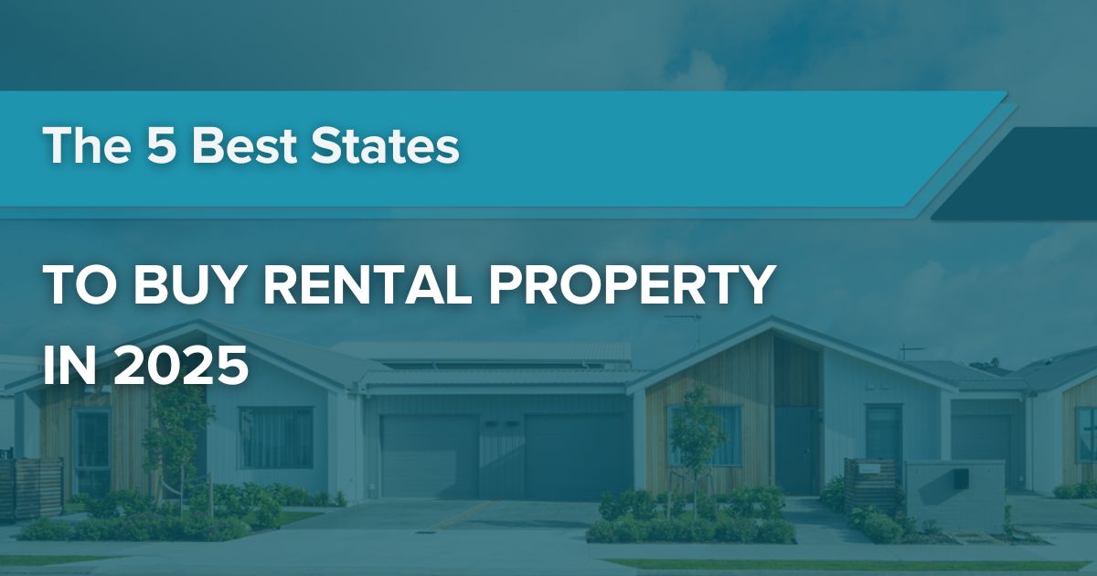 Best States to Buy Rental Property in 2025