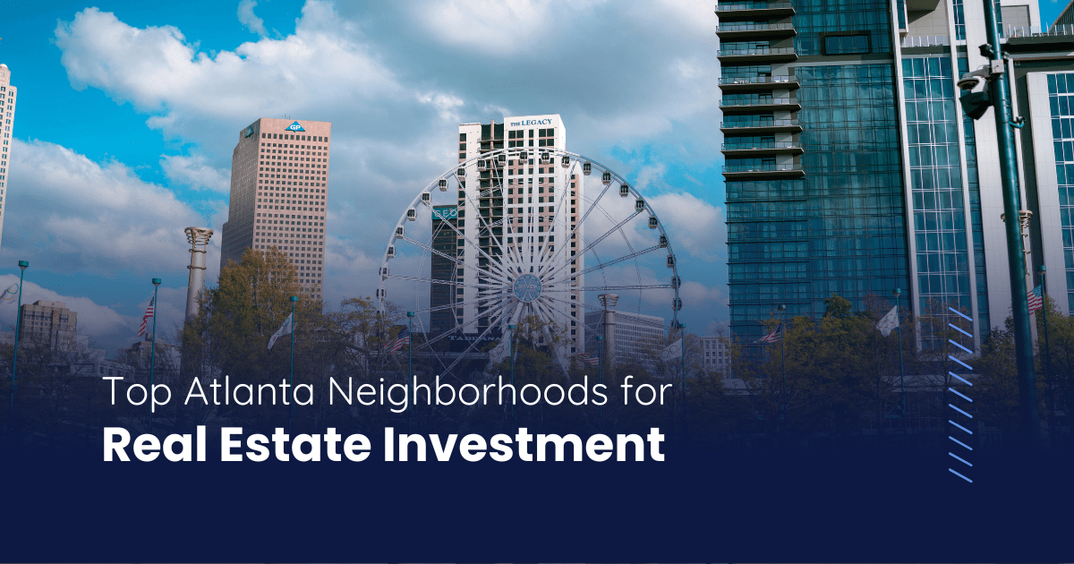 best areas to invest in atlanta