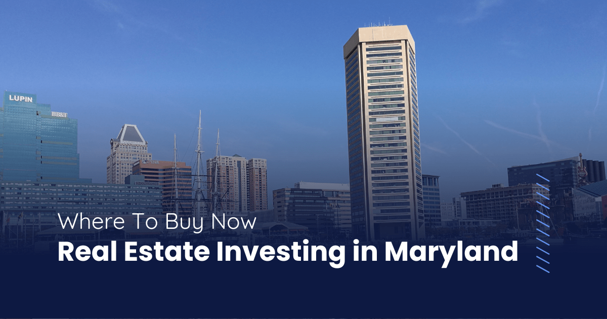 maryland real estate investing