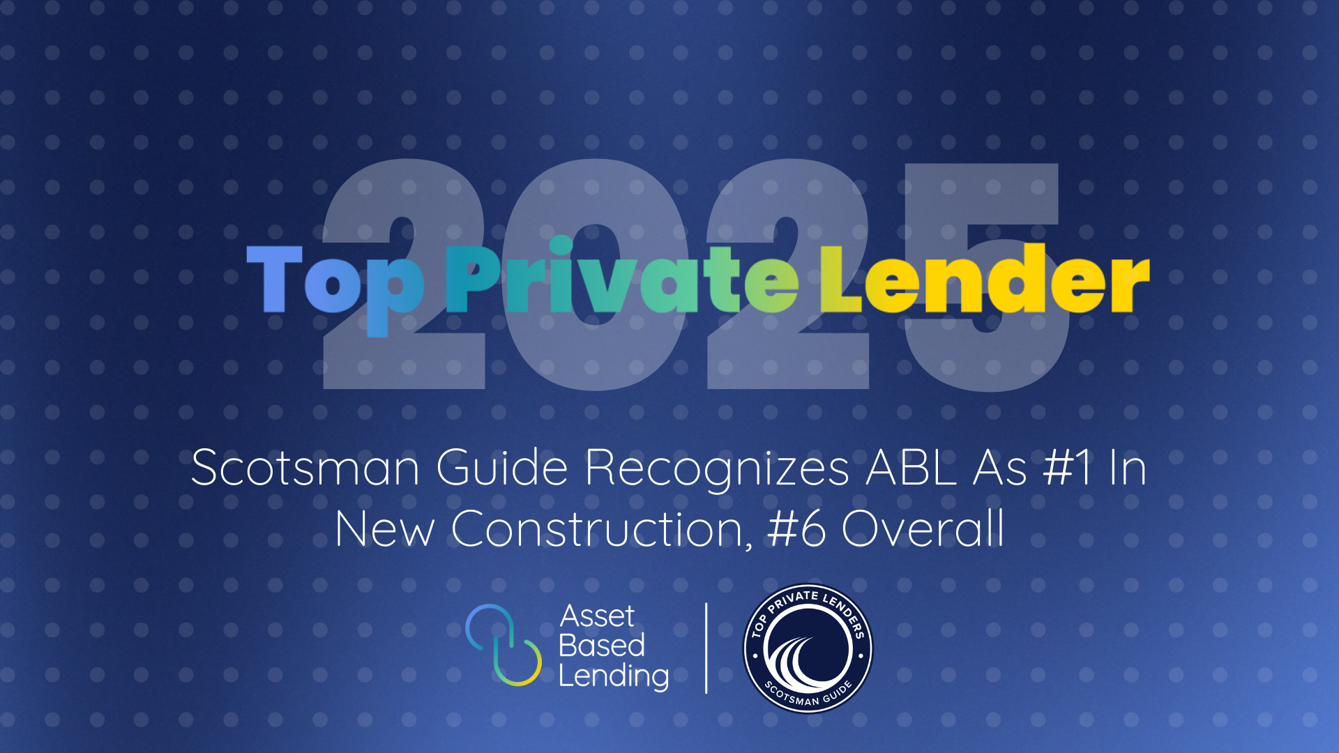 Scotsman Guide Top Private Lender