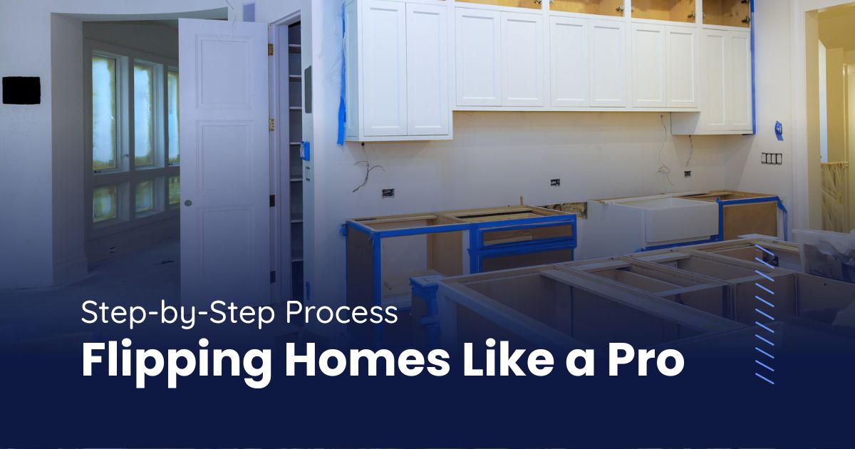 Steps to Flipping Homes