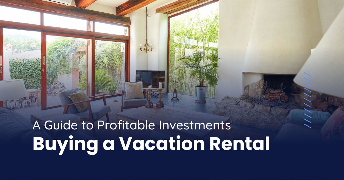 Buying Property for Vacation Rental