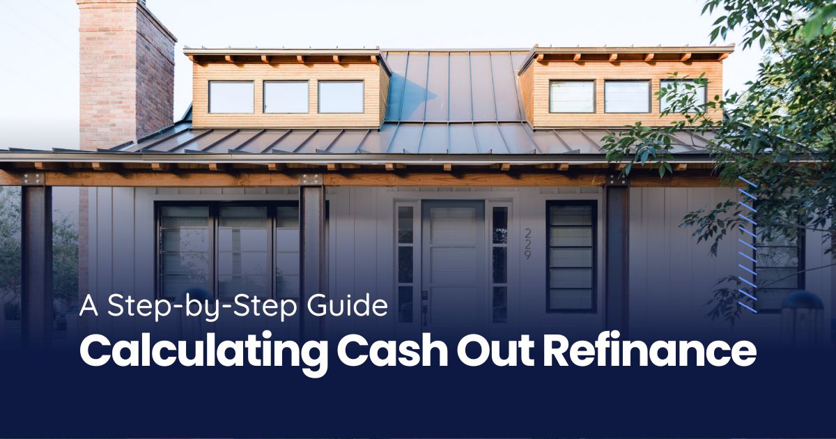 Calculating Cash-Out Refinance